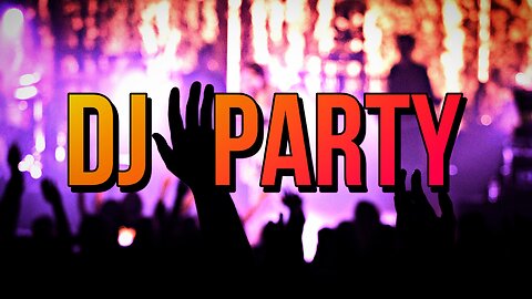 DJ PARTY REMIX | DJ PARTY CLUB MIX 2023 NONSTOP | DJ PARTY ELECTRO MIX