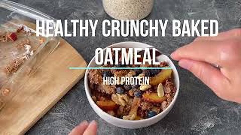 Healthy Crunchy Baked Oatmeal I HIGH PROTEIN