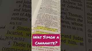 Short: Was Simon a Canaanite? - Matthew 10:4