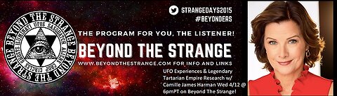 Beyond The Strange: Presenter/Experiencer Camille James Harman