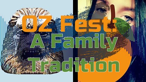 OZ Fest: A Family Tradition