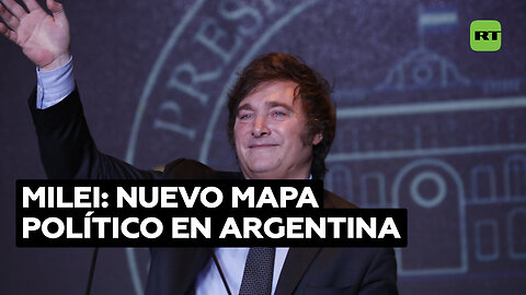 Milei: nuevo mapa político en Argentina, mercados, precios al alza