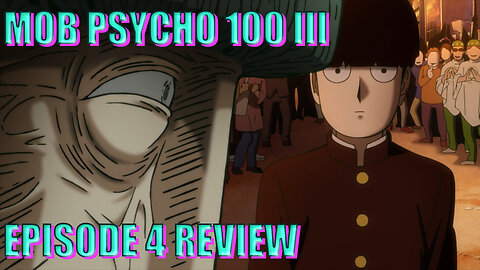 Mob Psycho 100 III - Episode 4 Review: Psycho Helmet Enters!