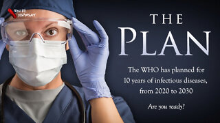 THE PLAN: The WHO Has Planned For 10 Years Of Infectious Diseases