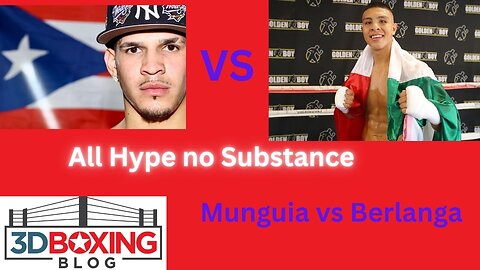 Jaime Munguia vs Edgar Berlanga? The All Hype no Substance fight