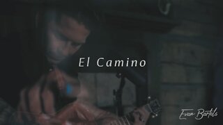 Evan Bartels - El Camino (Official Live Session)