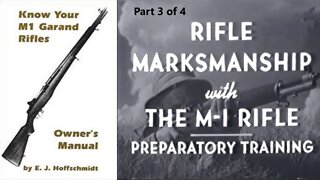 Rifle Marksmanship with the M1 Rifle pt03
