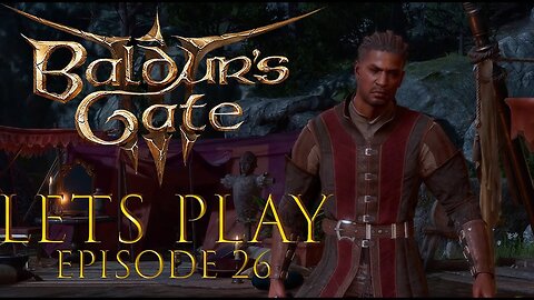 Baldur's Gate 3 Episode 26