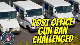 Post Office Gun Ban Challenged In Federal Court