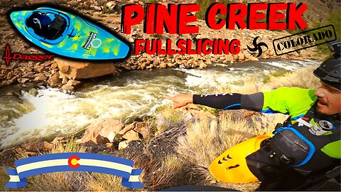 Pine Creek CO "Full Slice Day"