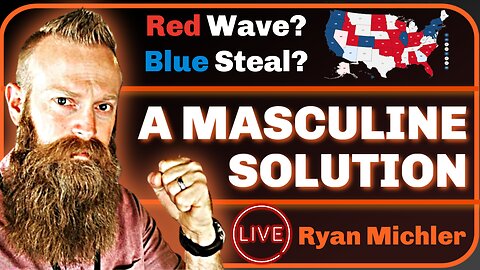 The Masculine Answer to America's Perversions | with Ryan Michler