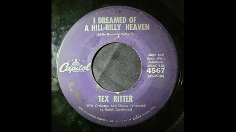 Tex Ritter - I Dreamed of Hill-Billy Heaven