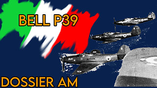 Bell P39 Airacobra - Dossier AM con Fabio de Ferrara