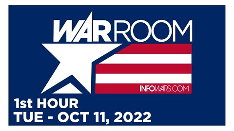 WAR ROOM [1 of 3] Tuesday 10/11/22 • News, Reports & Analysis • Infowars