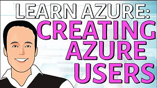 Learn how to create users in Azure easy!