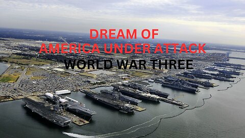 DREAM OF AMERICA UNDER ATTACK WAR WORLD WAR THREE