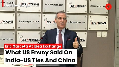 US Ambassador Eric Garcetti On India US Ties: "US-India Ties Gets Overly Reduced To China"