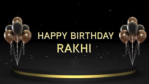 Wish you a very Happy Birthday Rakhi