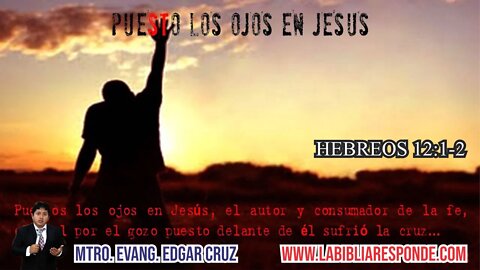 PUESTO LOS OJOS EN JESUS - EDGAR CRUZ MINISTRIES