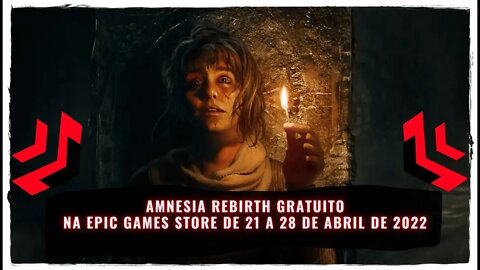 Amnesia Rebirth Gratuito na Epic Games Store de 21 a 28 de Abril de 2022
