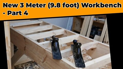 New 3 Meter (9.8 foot) Workbench - Part 4 - Torsion Box
