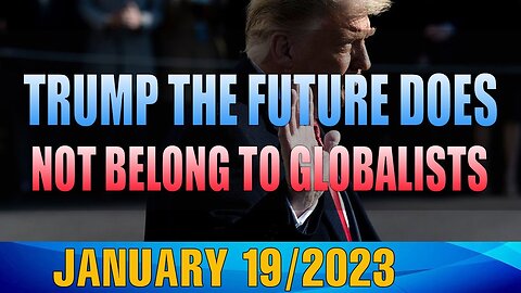 TRUMP "THE FUTURE DOES NOT BELONG TO GLOBALISTS - THE FUTURE BELONG TO PATRIOTS" - TRUMP NEWS