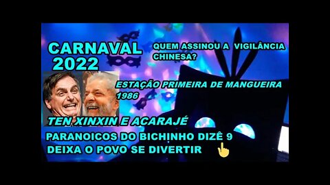 PARANOICOS DO BICHINHO DIZÊ 9 A CULPA NÃO É DO CARNAVAL 2022/PAREM DE IR AOS SUPERMERCADOS ENTÃO!