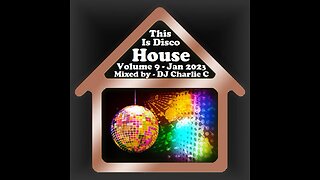 Disco House Vol 9 - Jan 2023 - DJ Charlie C