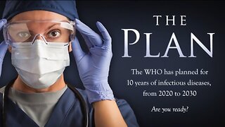 The Plan! The WHO Has Planned For 10Yrs Of Infectious Diseases From 2020 To 2030! Are You Ready?