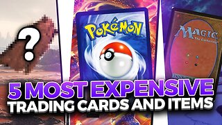 You Know, the 5 Most Expensive Cards ? And a Secret Online Item?
