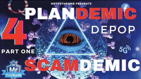 Plandemic Scamdemic - Part 4 "DEPOP" (pt 1 & 2)