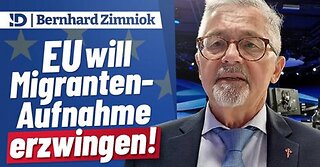 𝐁𝐞𝐫𝐧𝐡𝐚𝐫𝐝 𝐙𝐢𝐦𝐧𝐢𝐨𝐤 ▶️ EU will Migrantenaufnahme erzwingen!