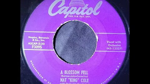 Nat "King" Cole - A Blossom Fell
