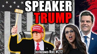 Will The SWAMP Let Donald J. Trump Become The Next Speaker of the House? | JustInformed News #272