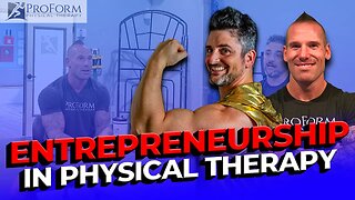 The Entrepreneurial Pursuit: Revolutionizing Physical Therapy through the Business of Helping People