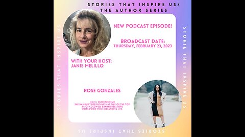 Stories That Inspire Us with Rose Gonzales - 02.23.23