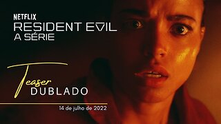 Resident Evil: A Série | Teaser trailer oficial dublado | 2022