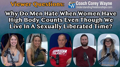 Why Do Men Hate When Women Have High Body Counts Even Though We Live In A Sexually Liberated Time?