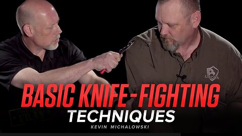 Basic Knife-Fighting Techniques: Into the Fray Episode 168