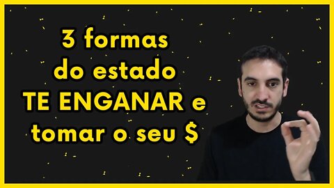 3 formas do estado te prejudicar dizendo ser para o seu bem | O País do Futuro André Carrijo