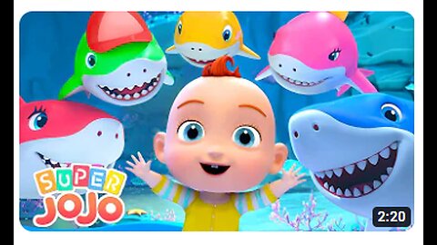 Baby Shark Dance Song More Nursery Rhymes & Kids Songs - Super JoJo and Family