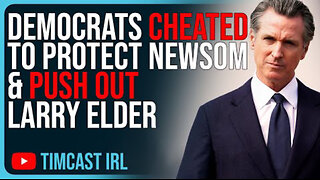 Democrats CHEATED To Protect Newsom & Push Out Larry Elder