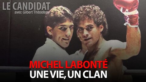 LE CANDIDAT 29/11/2022 - GILBERT REÇOIT LE BOXEUR MICHEL LABONTÉ