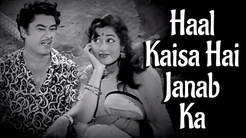 Haal Kaisa Hai Janaab Ka | Chalti Ka Naam Gaadi (1958) | Kishore Kumar | Madhubala | Happy Songs