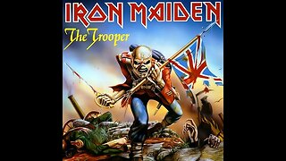 The Trooper - Iron Maiden