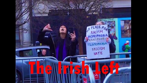 IRISH HATE SPEECH BILL: crazy leftist screams at protest