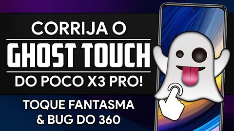 GHOST TOUCH no POCO X3 PRO | Como Resolver problemas de TOQUE FANTASMA no POCO X3 PRO