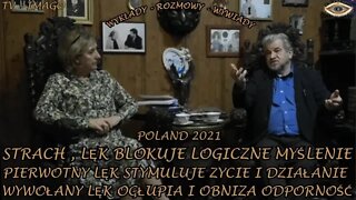 PIERWOTNY LEK STYMULUJE ZYCIE I DZIAŁANIE WYWOŁANY LĘK OGŁUPIA I OBNIŻA ODPORNOŚĆ,STRACH/2021TV INFO