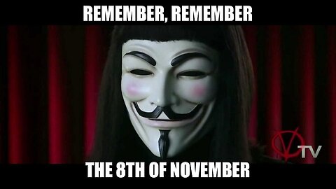 REMEMBER, REMEMBER THE 8TH OF NOVEMBER