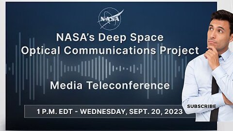 NASA’s Deep Space Optical Communications Project - Sept. 20, 2023